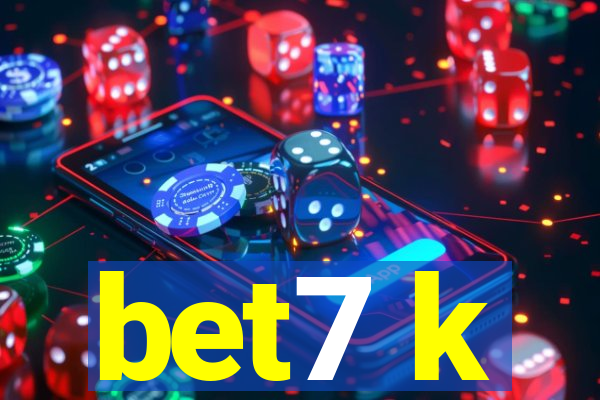 bet7 k